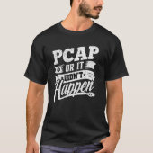 PCAP of het gebeurde niet T-shirt (Voorkant)