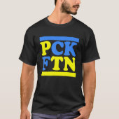 PCK FTN - Puck Futin I staat voor ondersteuning Oe T-shirt (Voorkant)