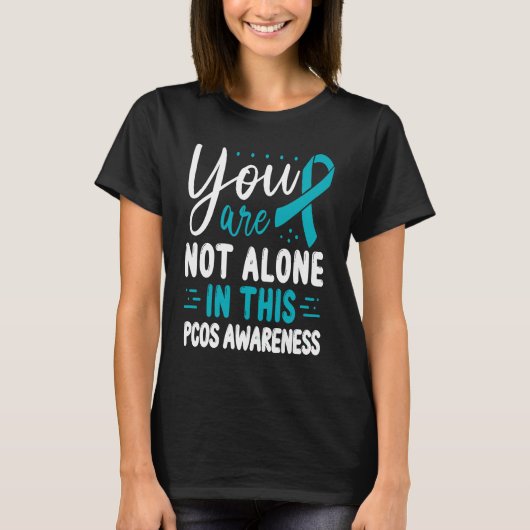 PCOS Awareness You are not alone in this Fighter W T-shirt (Voorkant)
