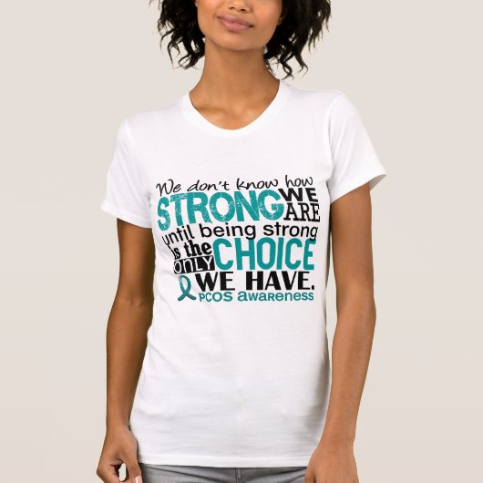 PCOS hoe sterk we zijn T-shirt (Voorkant)