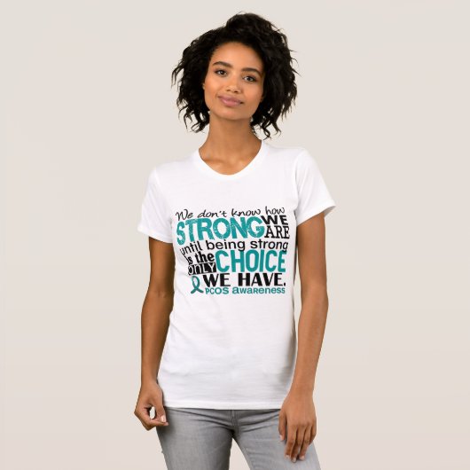 PCOS hoe sterk we zijn T-shirt (Voorkant volledig)