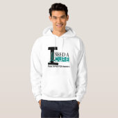 PCOS Ik heb een cru 1 nodig Hoodie (Voorkant volledig)