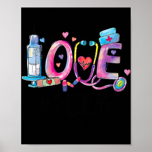 PCT-verpleegkundige van Love Patient Care Technici Poster (Voorkant)