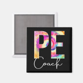 Pe Coach Tie Dye Back To School Women Appreciation Magneet (Voorkant / Achterkant)