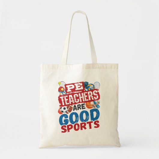 PE-docenten zijn goede sporters en leraren Tote Bag (Voorkant)