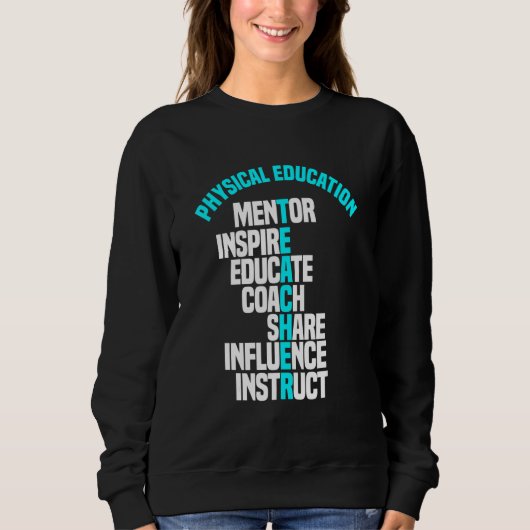 PE Leermeester Mentor Coach Physical Education Too Trui (Voorkant)