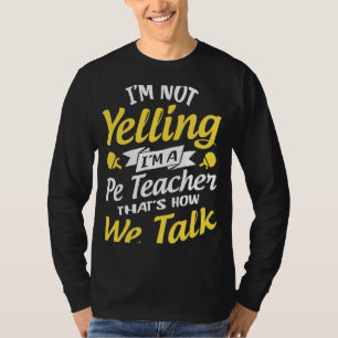 PE Leraar Fysieke Onderwijs Leerlingenwaardering T-shirt