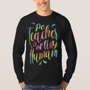 PE Leraar Fysieke Onderwijs Leerlingenwaardering T-shirt