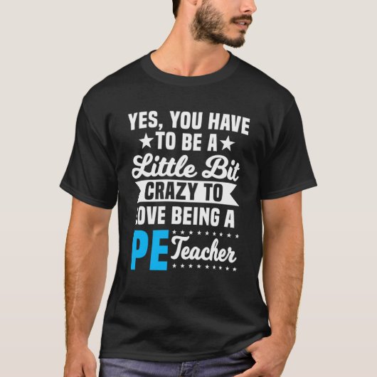 PE-leraar Gym Coach Fysieke Onderwijs Instructeur T-shirt (Voorkant)