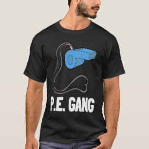 PE-leraar lichamelijke opvoeding en opvoeders 1 T-shirt