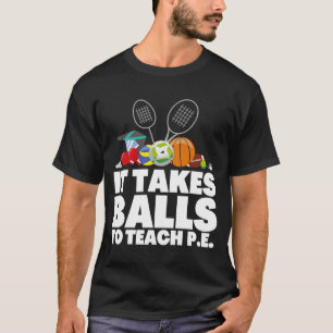 PE-leraar lichamelijke opvoeding en opvoeders 3 T-shirt
