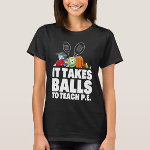 PE-leraar lichamelijke opvoeding en opvoeders 3 T-shirt