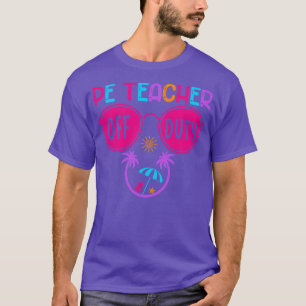 PE leraar van dienst leraar strand zomervakantie T-shirt