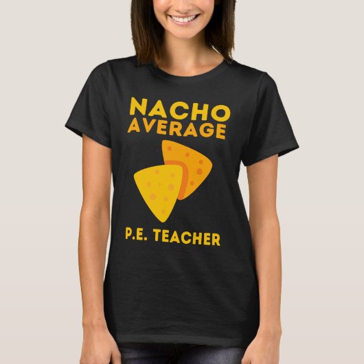 PE Physical Education Teacher And P E Educator T-shirt (Voorkant)