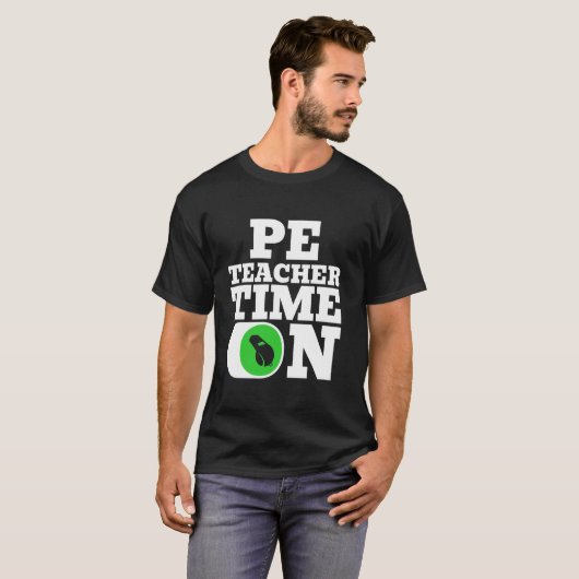 PE Teacher Physical Education Time On T-shirt (Voorkant volledig)
