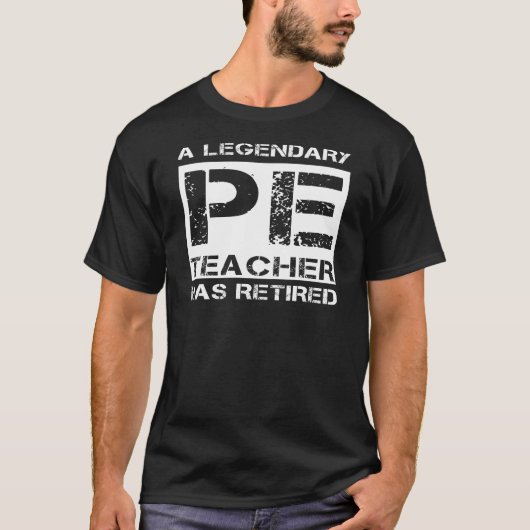 PE Teacher Retirement Gift Phys Ed T-shirt (Voorkant)