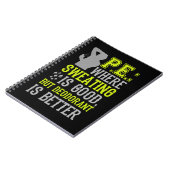 PE Waar het Zweten is Goede Grappige Lichamelijke  Notitieboek (Linkerzijde)