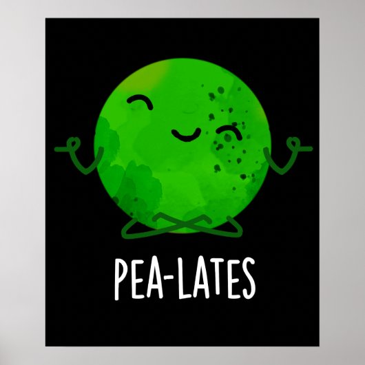 Pea-lates Funny Pilates Pea Pun Dark BG Poster (Voorkant)