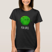 Pea-lates Funny Pilates Pea Pun Dark BG T-shirt (Voorkant)