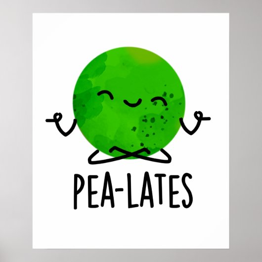 Pea-lates Funny Pilates Pea Pun Poster (Voorkant)
