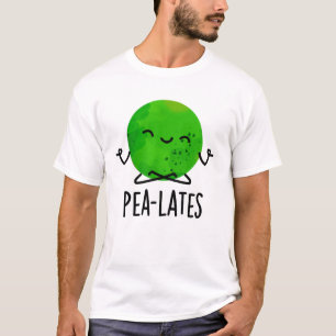 Pea-lates Funny Pilates Pea Pun T-shirt