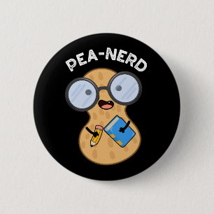Pea-nerd Grappig Nerd Pindakaas Pun Donker BG Ronde Button 5,7 Cm