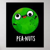 Pea-noten Funny Crazy Pea Pun Dark BG Poster (Voorkant)