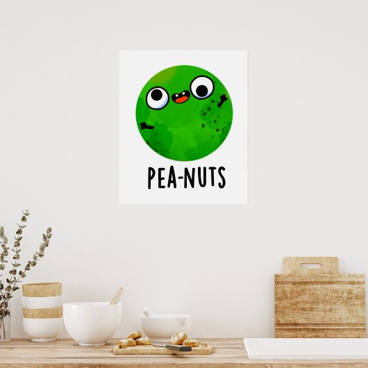 Pea-noten Funny Crazy Pea Pun Poster (Keuken)