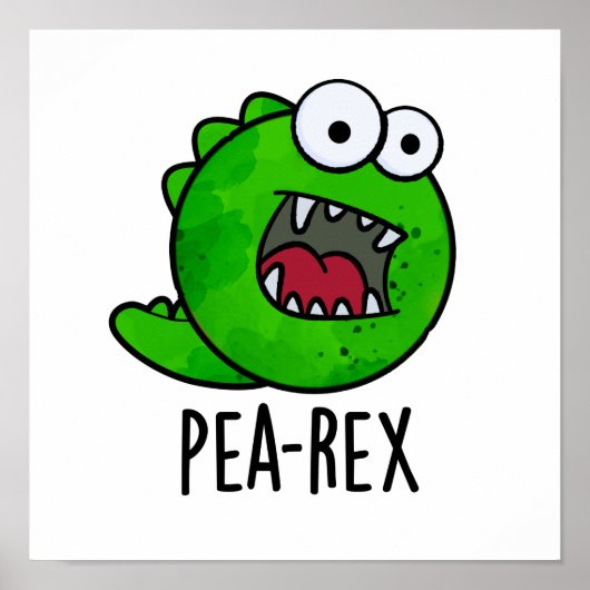 Pea Rex Funny Dinosaur Veggie TRex Pun Poster (Voorkant)