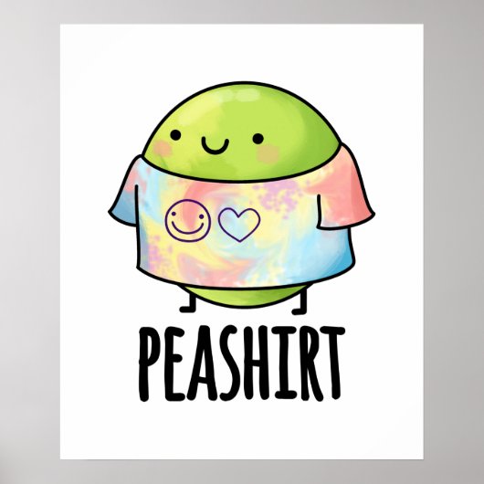 Pea Shirt Funny Veggie Pea TShirt Pun Poster (Voorkant)