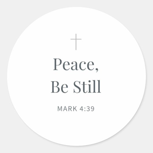 Peace, Be Still Christian Scripture – Mark 4:39 Ronde Sticker (Voorkant)