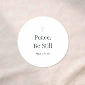 Peace, Be Still Christian Scripture – Mark 4:39 Ronde Sticker