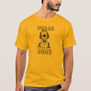 Peace Dood! T-shirt