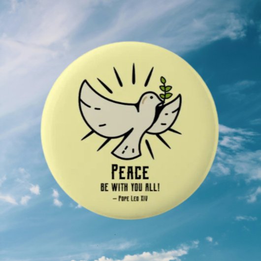 Peace Dove Button - "Vrede zij met jullie allen!"