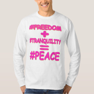 "PEACE EQUATION" — Cute Design. Bestel nu T-shirt