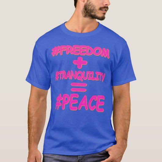 "PEACE EQUATION" — Cute Design. Bestel nu T-shirt (Voorkant)