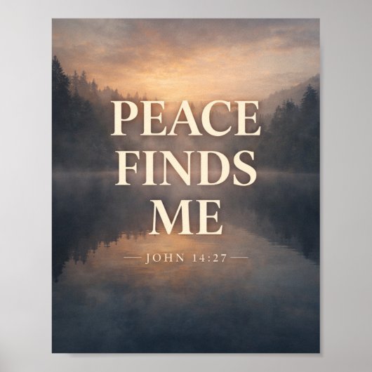 Peace Finds Me Christian Scripture Poster (Voorkant)