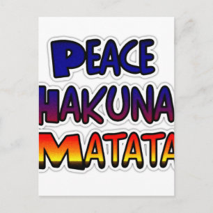 Peace Hakuna Matata Gifts Products Briefkaart