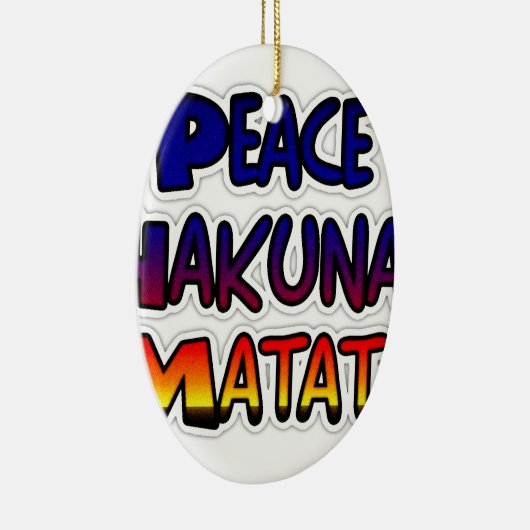 Peace Hakuna Matata Gradient Art Keramisch Ornament (Rechts)
