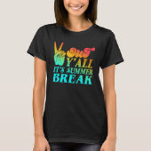 Peace Hand Language Out Y all Its Summer Break Tie T-shirt (Voorkant)