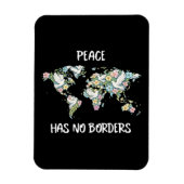 Peace Has No Borders Magneet (Verticaal)
