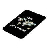 Peace Has No Borders Magneet (Linkerzijde)