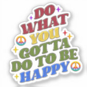 Peace Hippie Happy Encouragement Positivity  Sticker (Voorkant)