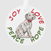 Peace Hope Love Dalmatian Puppy Dog Ornament (voorkant)