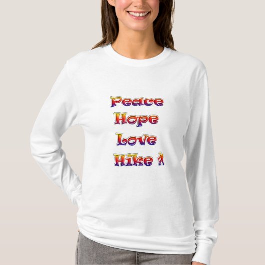 Peace Hope Love Hike. T-shirt (Voorkant)