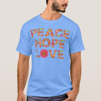 Peace Hope Love Hippie Flower Autumn Herfst T-shirt