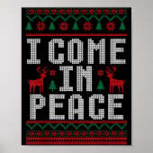 Peace I Come In Peace Couple Matching Ugly Christm Poster (Voorkant)