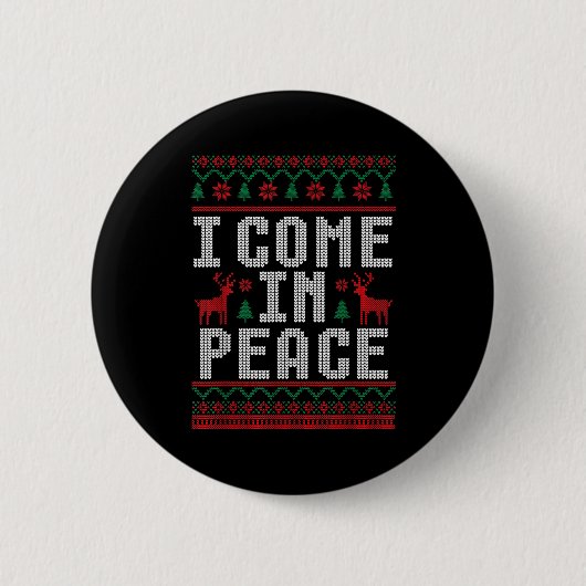 Peace I Come In Peace Couple Matching Ugly Christm Ronde Button 5,7 Cm (Voorkant)