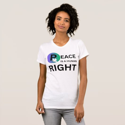 Peace Is a Human Right | Humanitarian Peace T-shirt (Voorkant volledig)