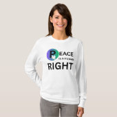 Peace Is a Human Right | Humanitarian Peace T-shirt (Voorkant volledig)